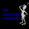 Useless Machines